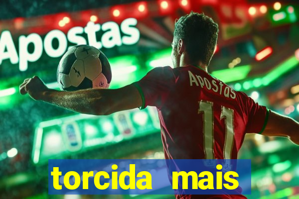 torcida mais perigosa do brasil